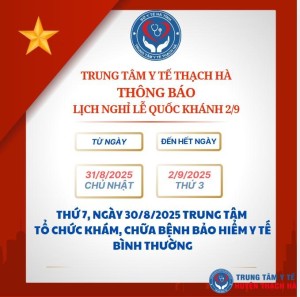 Trung tâm Y tế Thạch Hà thông báo lịch nghỉ lễ Quốc khánh 2/9